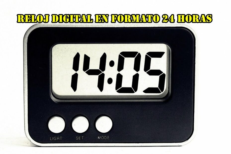 Las horas del reloj.( formato 24 Horas)Digital