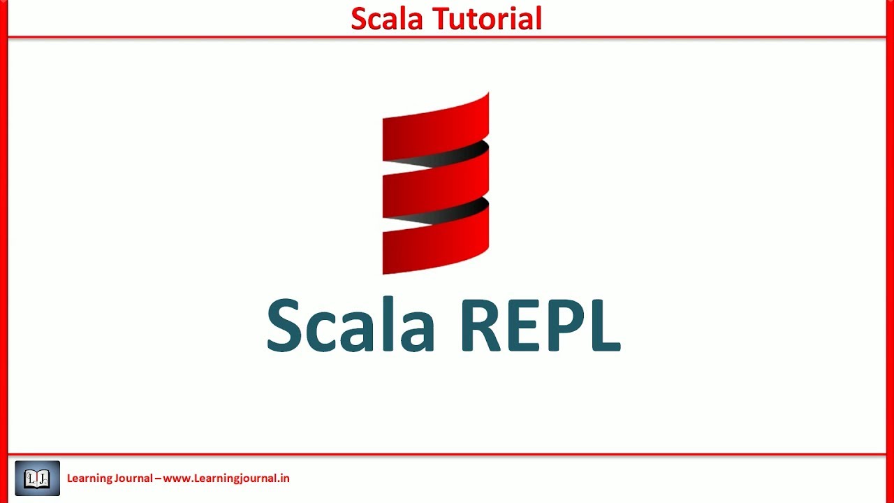 Scala Tutorial - Scala REPL