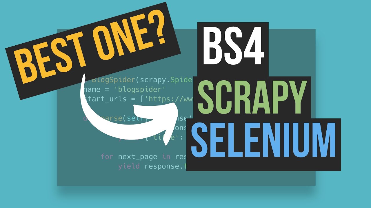Beautifulsoup vs Selenium vs Scrapy - Which tool for web scraping in 2021?