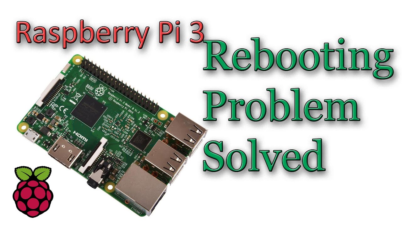Raspberry pi rebooting problem solved.