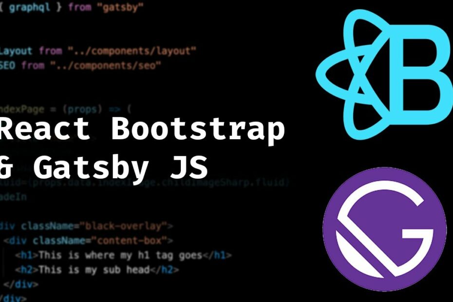 How to Install and Use React Bootstrap with Gatsby JS