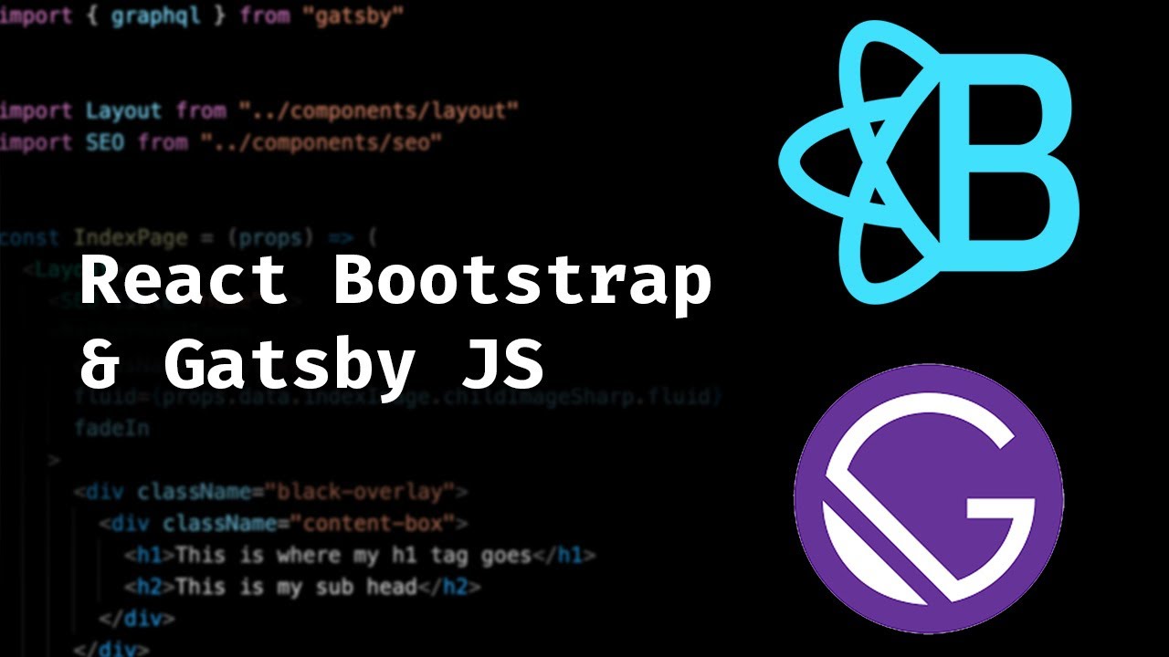 How to Install and Use React Bootstrap with Gatsby JS