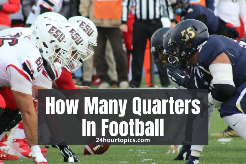 How Many Quarters In Football | Football Facts