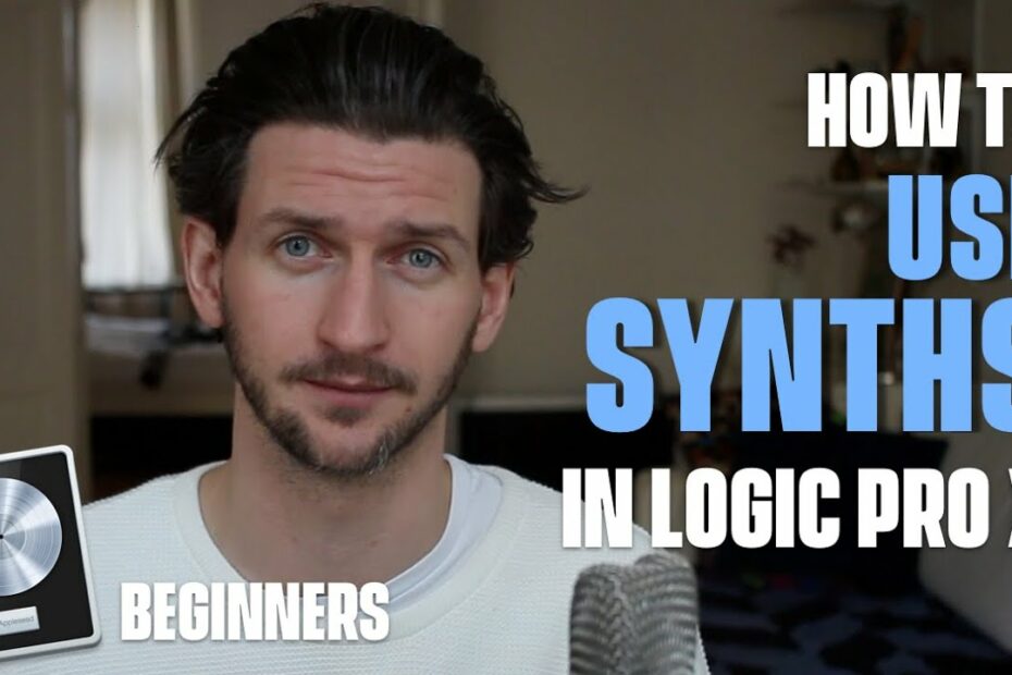How To Use Synths In Logic Pro X [Beginners Guide]