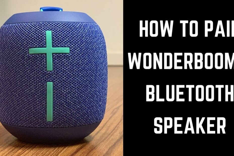 How To Pair Wonderboom Speakers