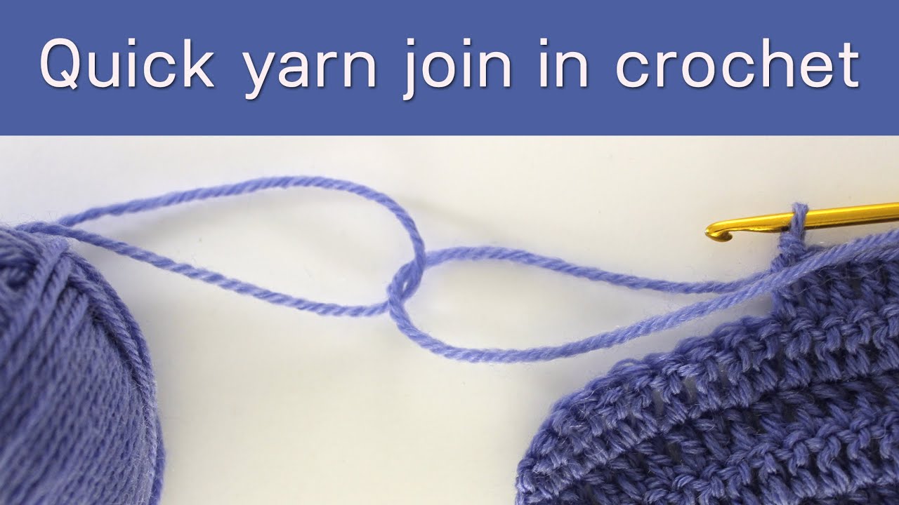 Quick way to join new yarn in crochet