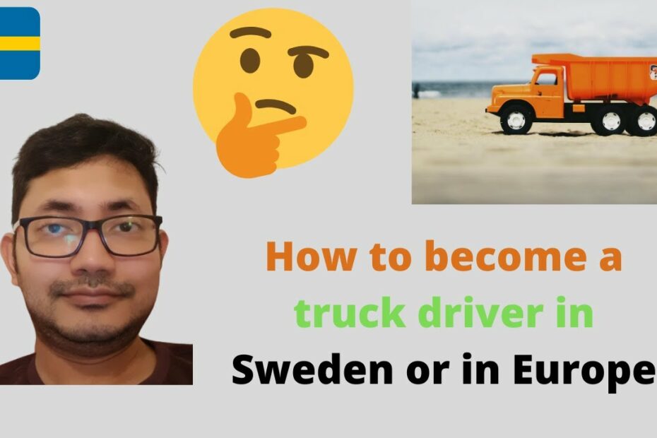 How To Become A Truck Driver In Europe