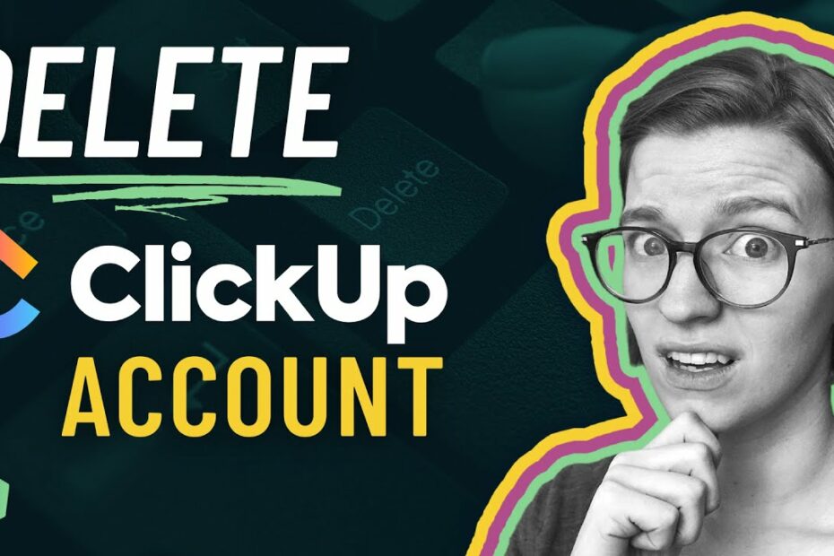 How To Delete Clickup Account
