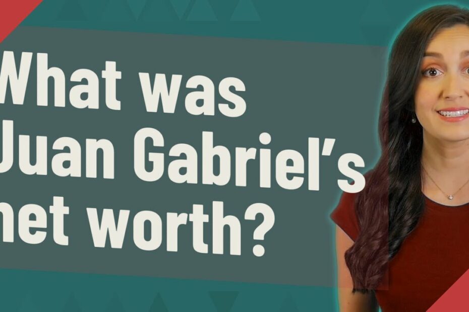 How Much Is Juan Gabriel Worth