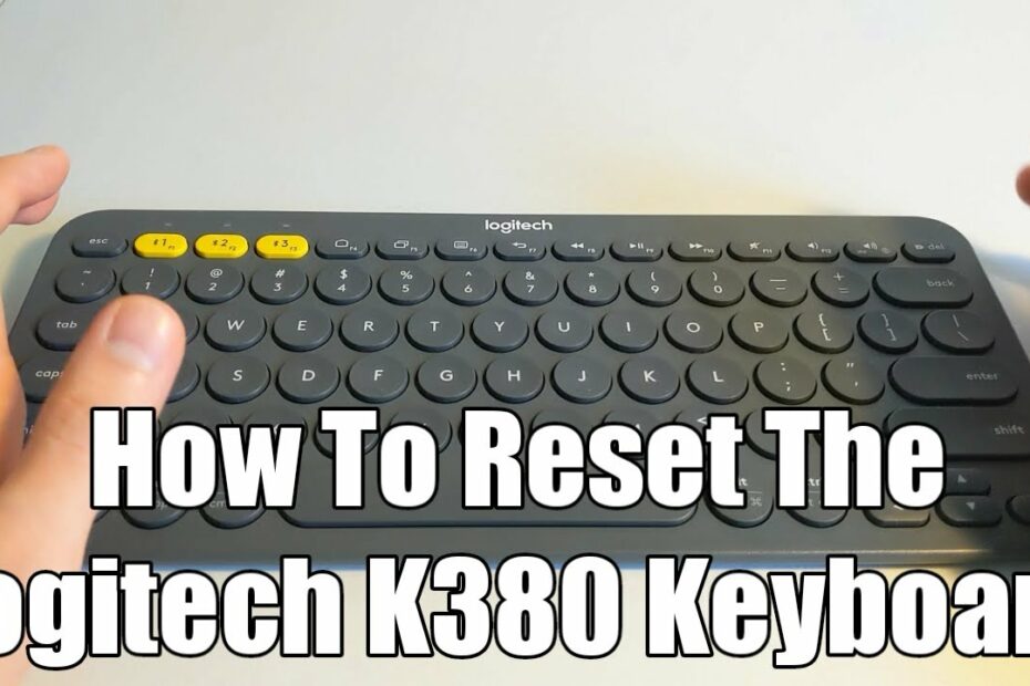 How To Reset Logitech K380 Keyboard