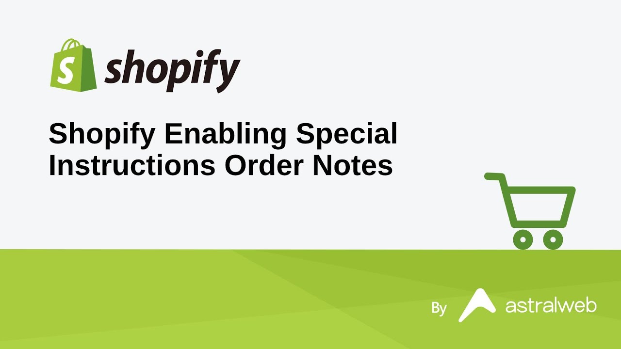 How To Add Order Notes In Shopify