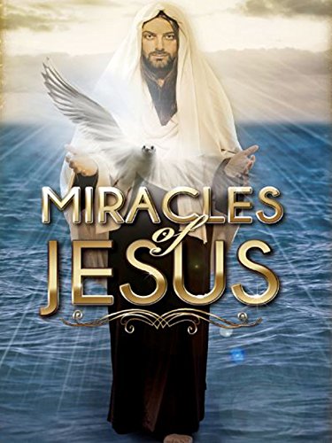 The Miracles Of Jesus (Video 1991) - Imdb