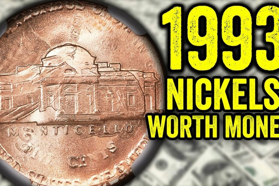 How Much Is A 1993 D Nickel Worth
