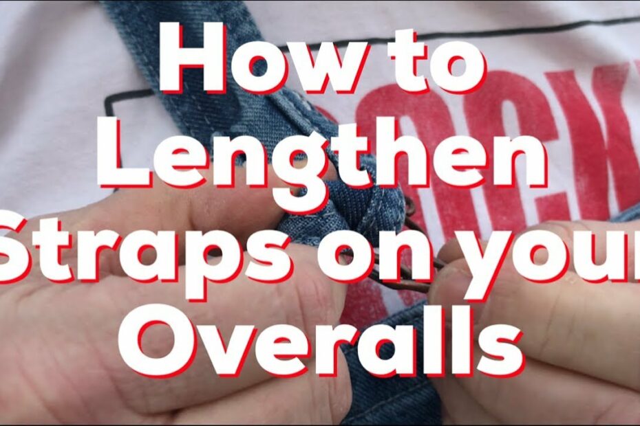 How To Tighten Your Overall Straps