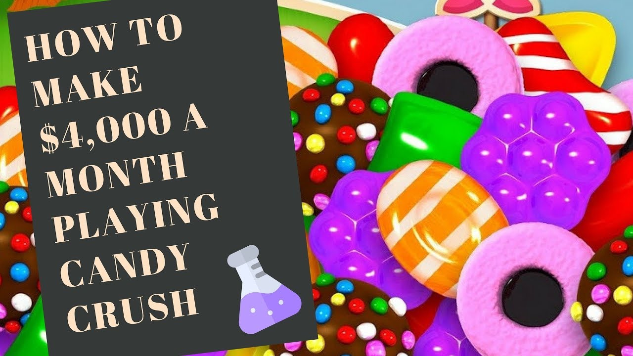 How To Earn Money From Candy Crush