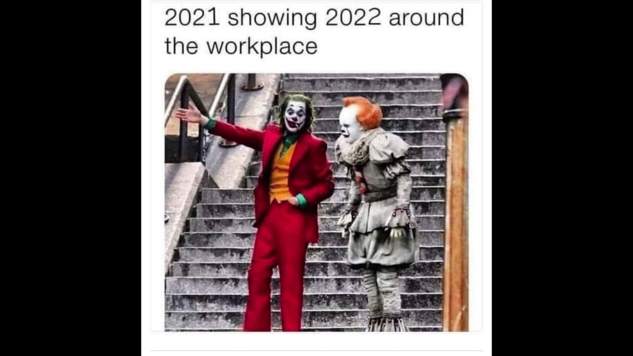 2021 Showing 2022 Around The Workplace