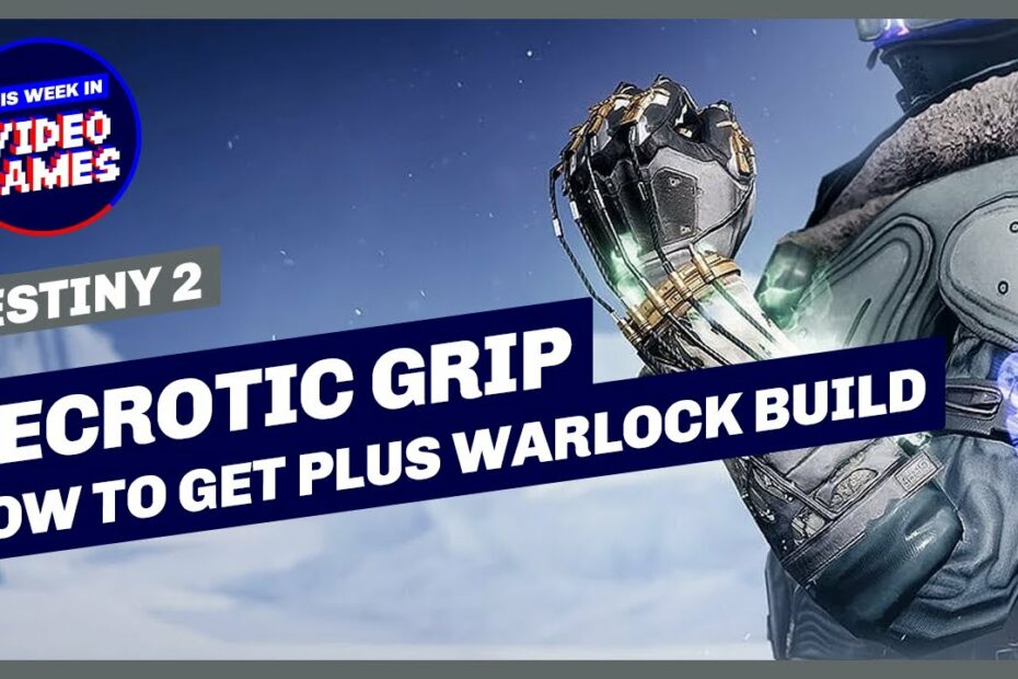 Destiny 2 How To Get Necrotic Grip
