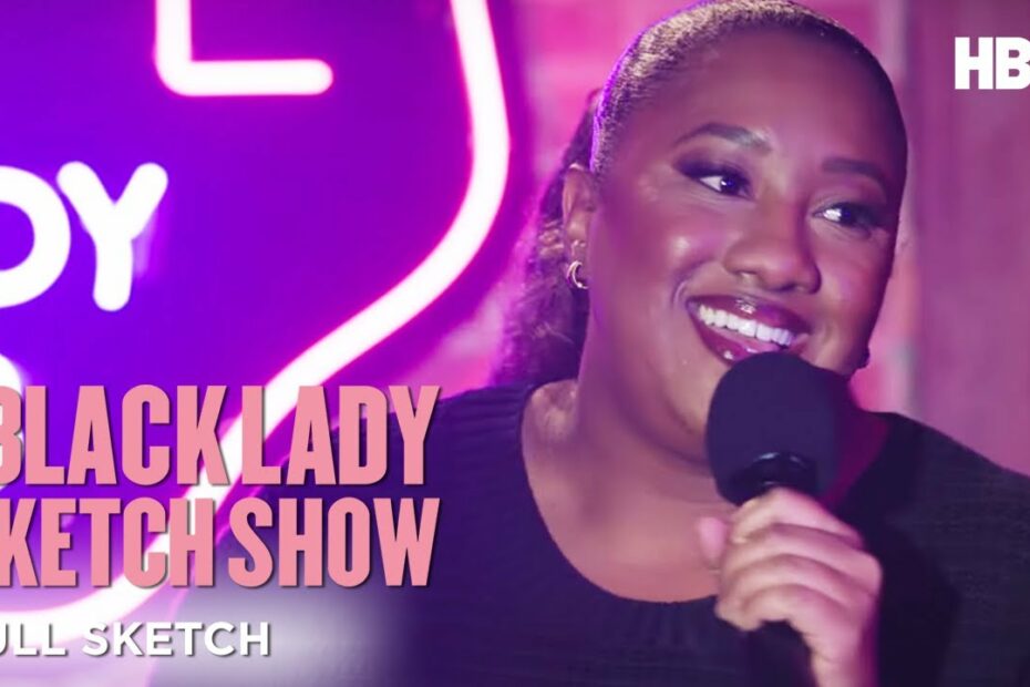 Executive Producer Of Hbo'S A Black Lady Sketch Show