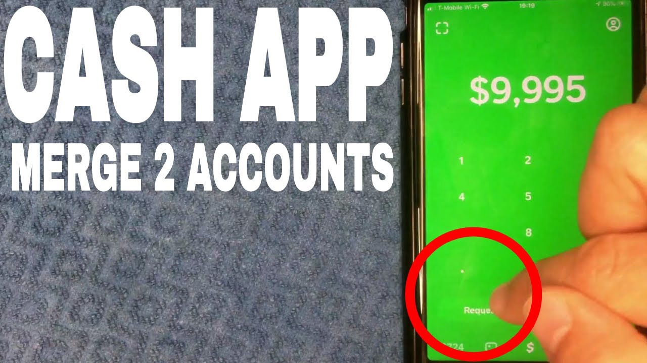 How Do I Merge My Cash App Accounts