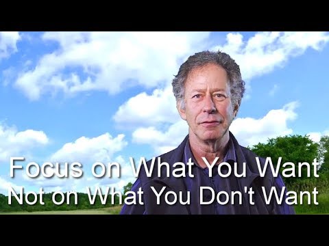 Focus On What You Have Not What You Don'T