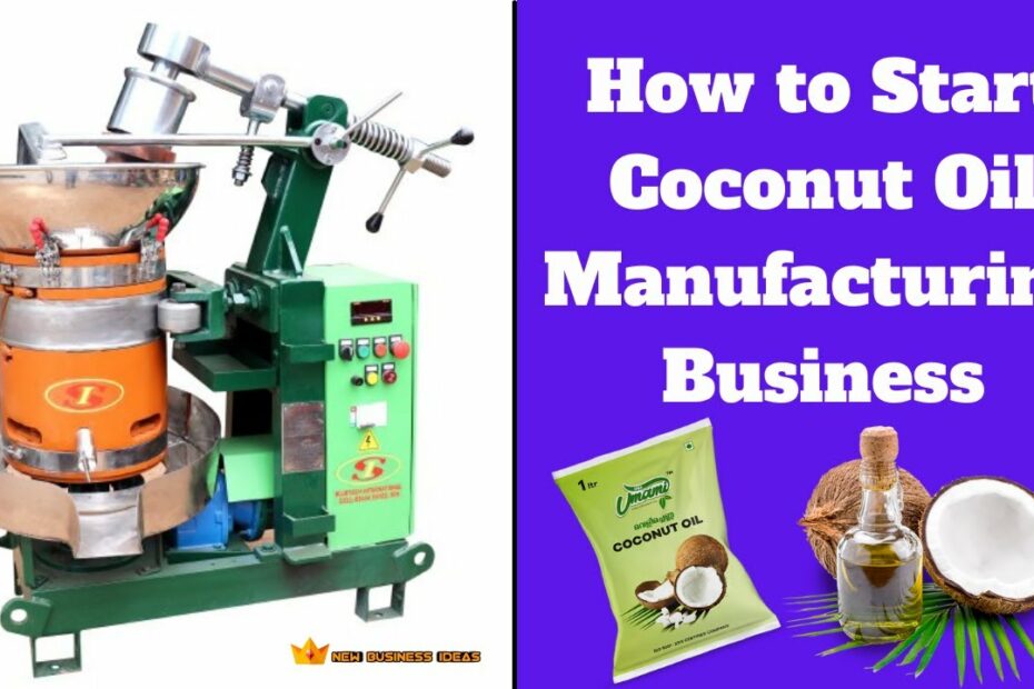 How To Start A Coconut Oil Business