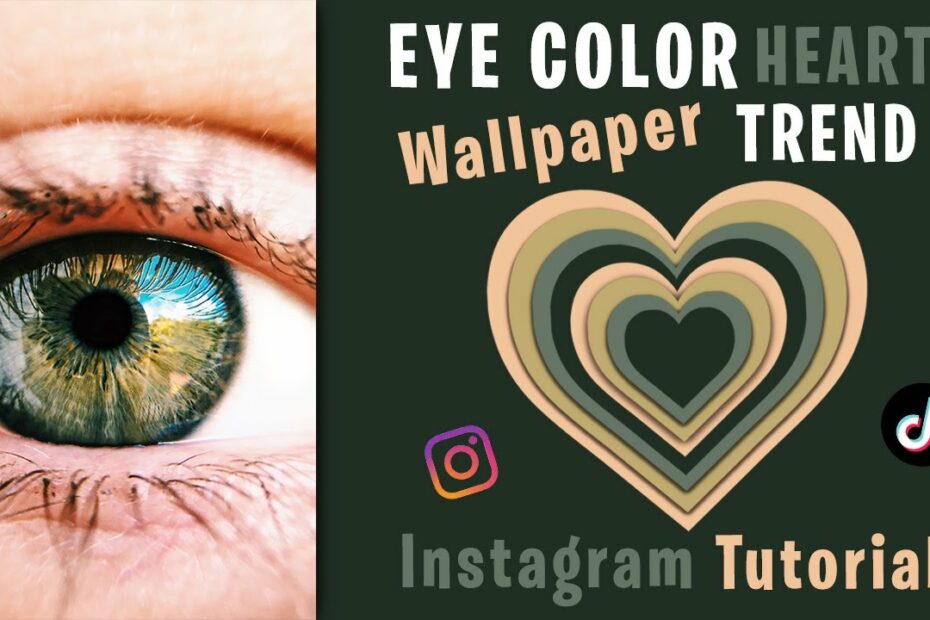 How To Do The Eye Color Heart Trend