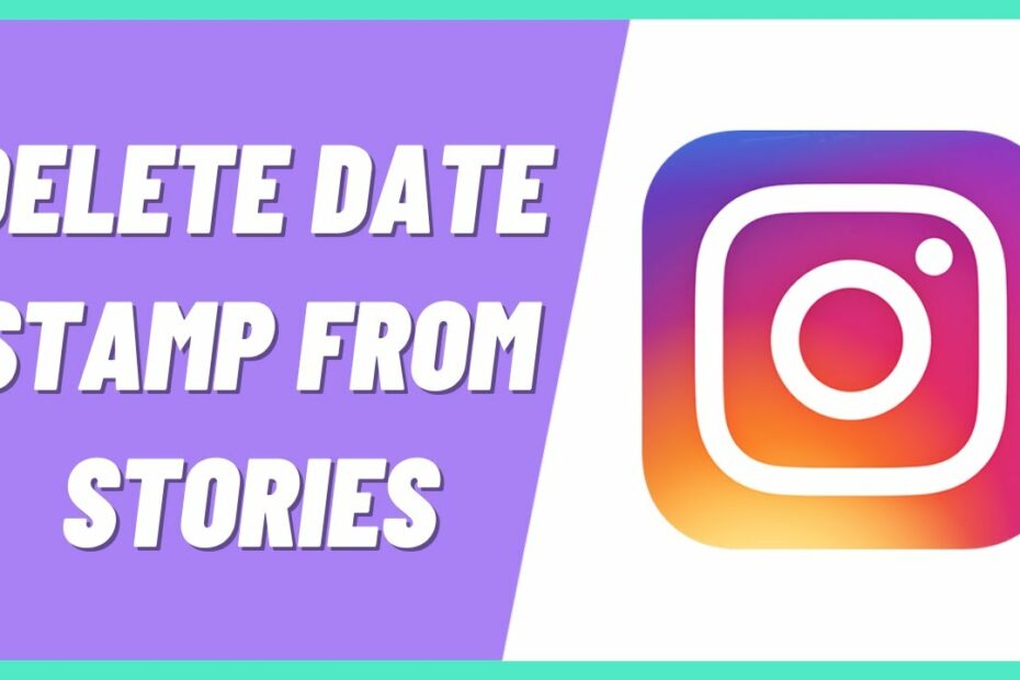 How To Delete Date On Instagram Story