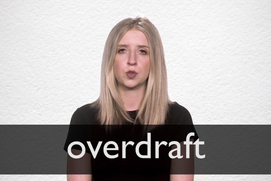 How To Pronounce Overdraft