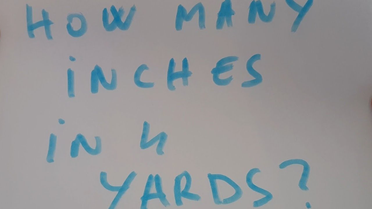 How Many Inches Is In 4 Yards