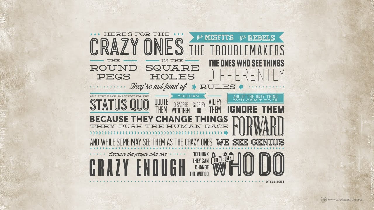 Here'S To The Crazy Ones