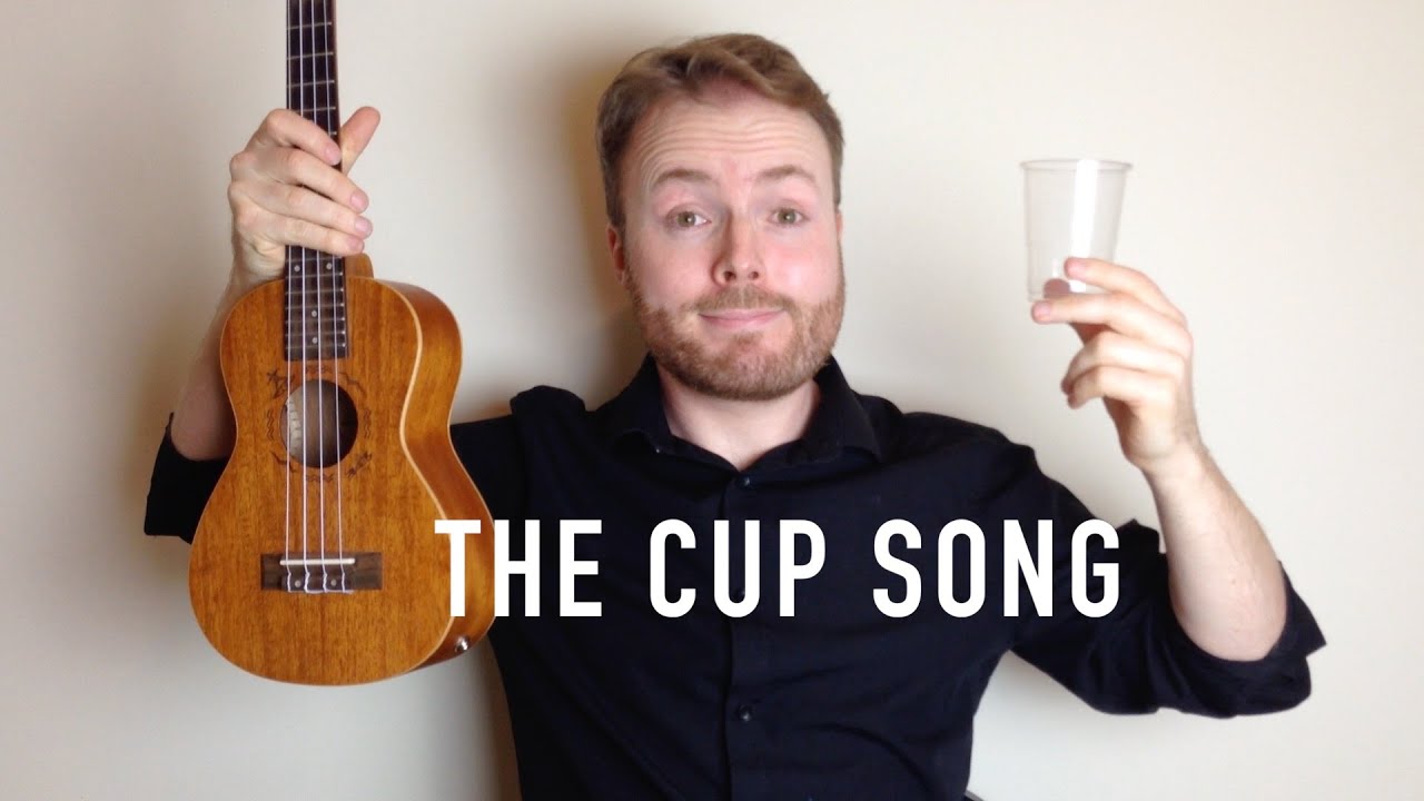 How To Play The Cup Song From Pitch Perfect! (Anna Kendrick Ukulele  Tutorial) - Youtube