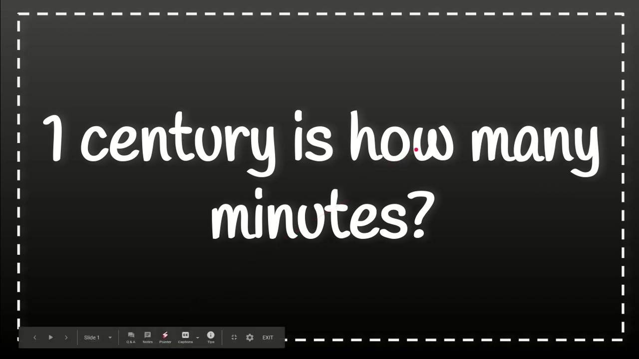 How Many Minutes In A Century