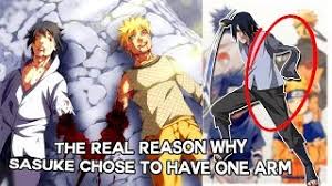 The Real Reason Why Sasuke Didn'T Want A Prosthetic Arm Explained - Youtube